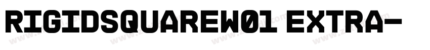 RigidSquareW01 Extra字体转换
